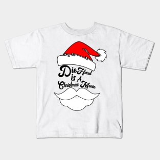 Die Hard Is My Christmas Movie Kids T-Shirt